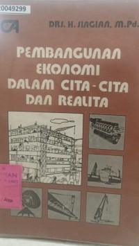 Image of Pembangunan ekonomi dalam cita-cita dan realita
