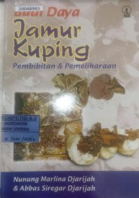 Image of Budidaya jamur kuping : pembibitan & pemeliharaan