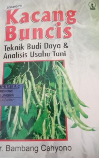 Image of Kacang buncis: Teknik budidaya & analisis usaha tani