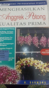 Image of Menghasilkan anggrek potong kualitas prima