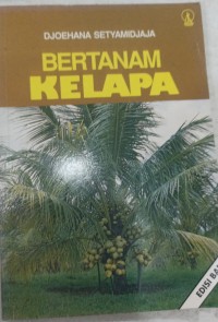 Image of Bertanam kelapa : budidaya dan pengolahannya