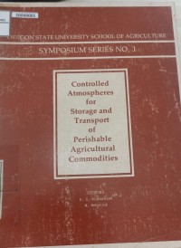 Image of Controlled atmospheres for storage and transport of perishable agricultural commodities