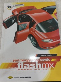 Image of Seri menggambar cantik menggunakan flash MX : pendekatan model objek realistis