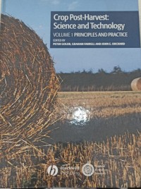 Image of Crop post-harvest: science and technology, Volume I principles and practice