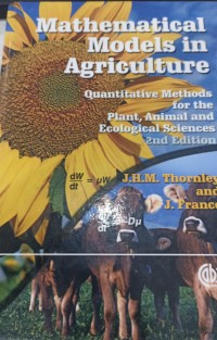 Image of Mathematical models in agriculture / a quantitative approach to problems in agriculture and related sciences