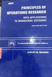 Image of Principles of operations research with applications to managerial decisions