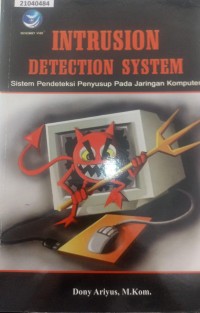 Image of Intrusion detection system : sistem pendeteksi penyusup pada jaringan komputer