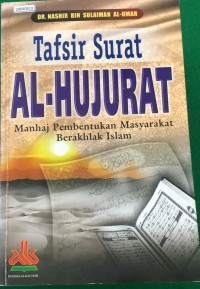 Image of Tafsir surat al-hujurat: manhaj pembentukan masyarakat berakhlak islam