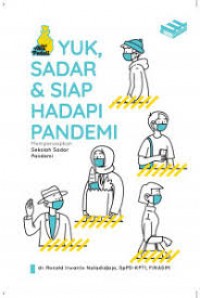 Image of Yuk, sadar & siap hadapi pandemi: mempersiapkan sekolah sadar pandemi