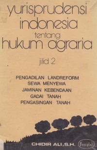 Image of Yurisprudensi indonesia tentang hukum agraria jilid 2