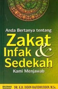 Image of Anda bertanya tentang zakat infak dan sedekah : kami menjawab