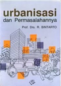 Image of Urbanisasi dan permasalahannya