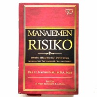 Image of Manajemen risiko: strategi perbankan dan dunia usaha menghadapi tantangan globalisasi bisnis