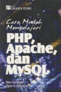 Image of Cara mudah mempelajari php, apache, dan mysql