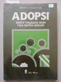 Image of Adopsi suatu tinjauan dari tiga sistem hukum