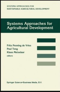 Image of Systems approaches for agricultural development  : roceedings of the International symposium on systems approaches for agricultural development, 2-6 December 1991, Bangkok, Thailand