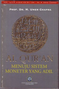 Image of Al Qur'an menuju sistem moneter yang adil