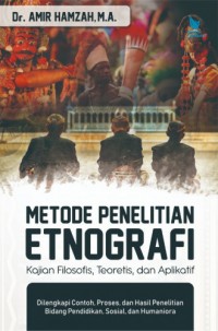 Image of Metode penelitian etnografi : kajian filosofis, teoretis dan aplikatif