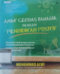 Image of Anak cerdas dan bahagia dengan pendidikan positif
