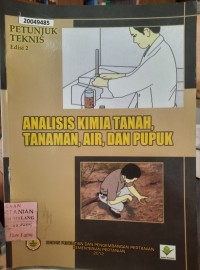 Image of Analisis kimia tanah, tanaman, air, dan pupuk