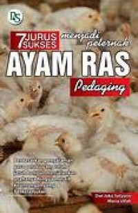 Image of 7 jurus sukses menjadi peternak ayam ras pedaging