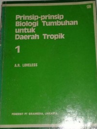Image of Prinsip-prinsip biologi tumbuhan untuk daerah tropik