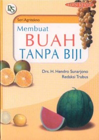 Image of Membuat buah tanpa biji