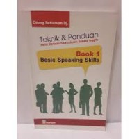 Image of Teknik & panduan mahir berkomunikasi dalam bahasa inggris: book 1 basic speaking skills