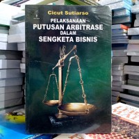 Image of Pelaksanaan putusan arbitrase dalam sengketa bisnis