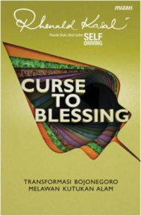 Image of Curse to blessing : transformasi Bojonegoro melawan kutukan alam