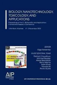 Image of Biology, nanotechnology, toxicology, and applications : Proceedings of the 5th bionanotox and applications international research conference