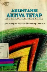 Image of Akuntansi aktiva tetap: akuntansi, perpajakan, appraisal, leading