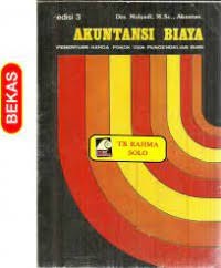 Image of Akuntansi biaya: penentuan harga pokok dan pengendalian biaya