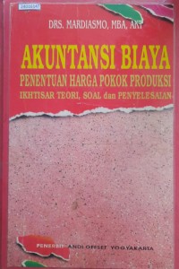 Image of Akuntansi biaya: penentuan harga pokok produksi