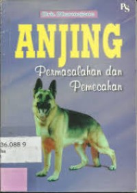 Image of Anjing: permasalahan dan pemecahan