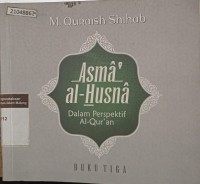 Image of Asma' al-husna: dalam perspektif al-qur'an