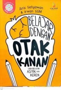 Image of Belajar dengan otak kanan (cara asyik dan keren)