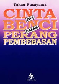Image of Cinta dan benci dalam perang pembebasan