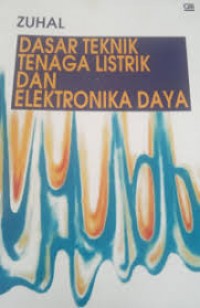 Image of Dasar teknik tenaga listrik dan elektronika daya