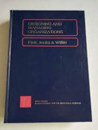 Image of Designing and managing organizations