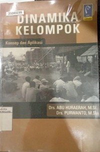 Image of Dinamika kelompok: konsep dan aplikasi