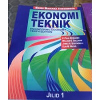 Image of Ekonomi teknik: engineering economy (jilid 1)