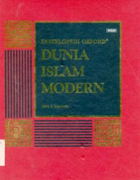 Image of Ensiklopedi Oxford dunia Islam modern (Jilid 1)