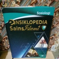 Image of Ensiklopedia Sains Islami Sosiologi Jilid 9