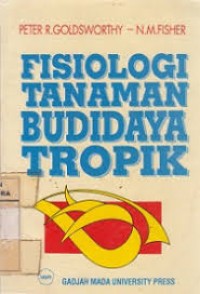 Image of Fisiologi tanaman budidaya tropik