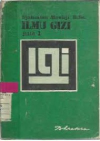 Image of Ilmu gizi jilid 1
