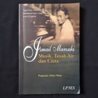 Image of Ismail Marzuki: musik, tanah air dan cinta