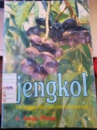 Image of Jengkol: budidaya dan pemanfaatannya