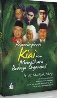 Image of Kepemimpinan Kiai dalam memelihara budaya organisasi