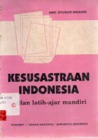 Image of Kesusastraan Indonesia: sajian latih-ajar mandiri